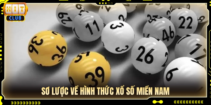 Tổng quan về cơ cấu mở thưởng xổ số miền Nam